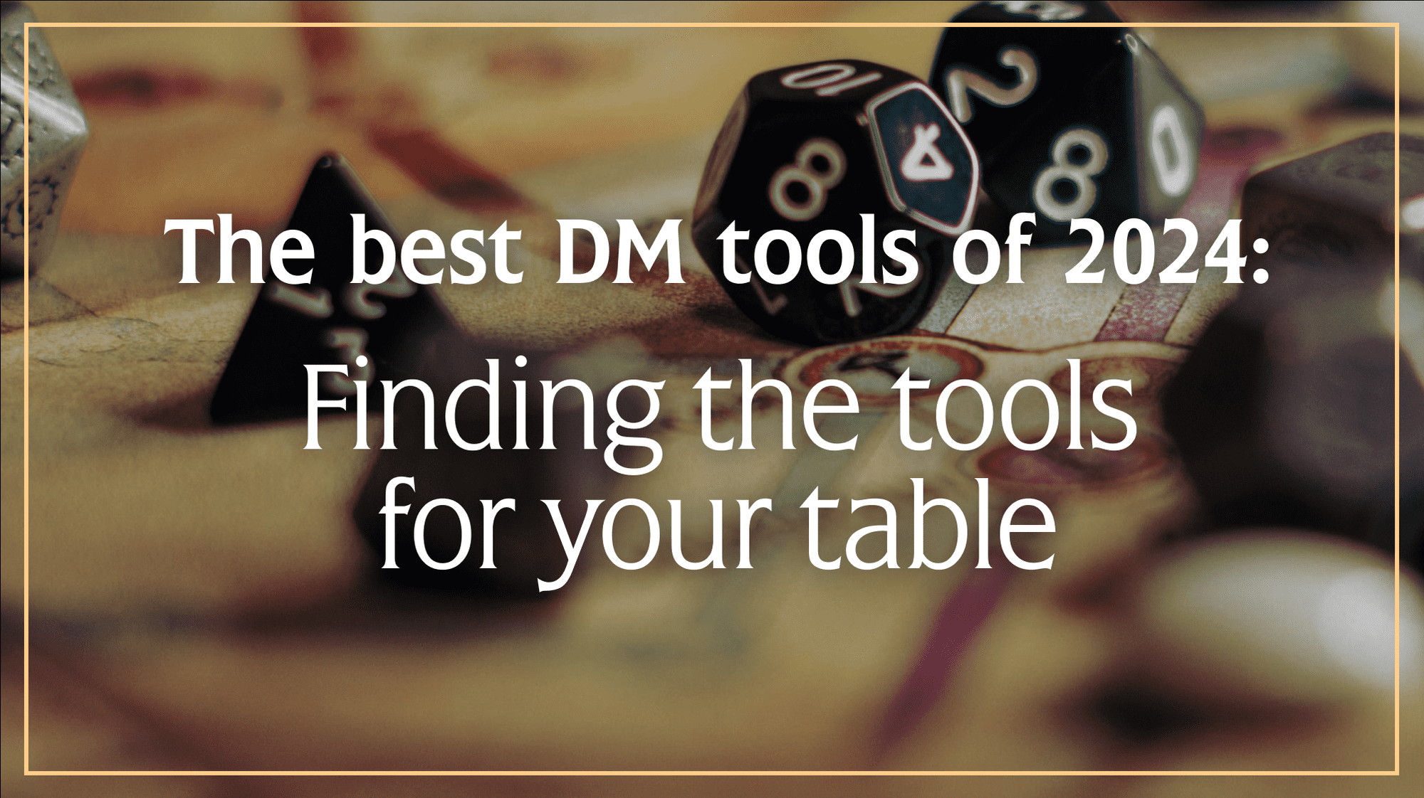The best DM tools of 2025